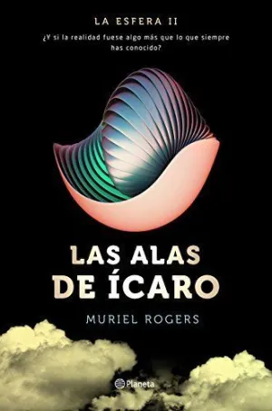 LA ESFERA II: LAS ALAS DE ÍCARO