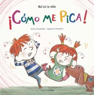 ¡Cómo me Pica!