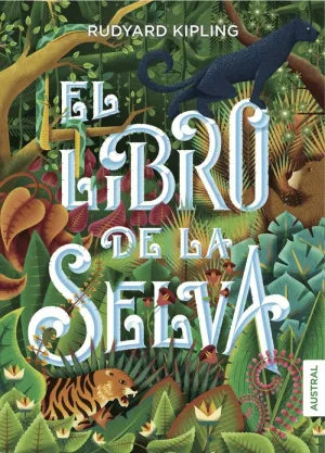 EL LIBRO DE LA SELVA EL LIBRO DE LA SELVA