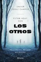 ESTÁN AQUÍ. SON LOS OTROS