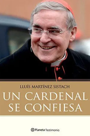 UN CARDENAL SE CONFIESA UN CARDENAL SE CONFIESA