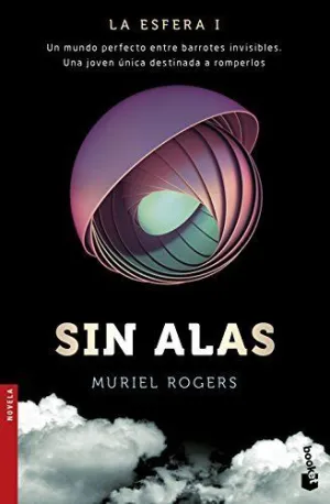 LA ESFERA I: SIN ALAS