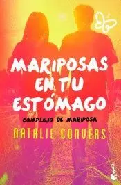 MARIPOSAS EN TU ESTÓMAGO: COMPLEJO DE MARIPOSA
