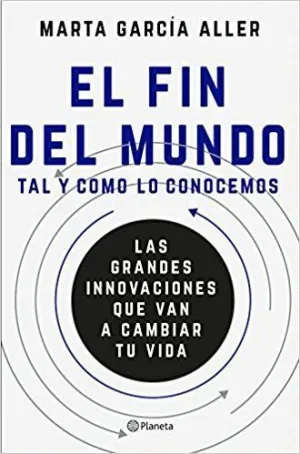 EL FIN DEL MUNDO TAL Y COMO LO CONOCEMOS