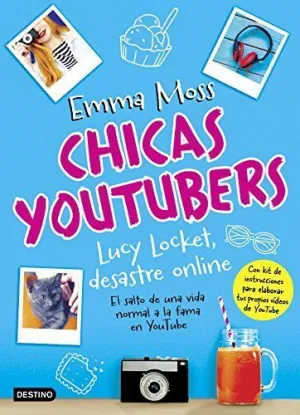 CHICAS YOUTUBERS. LUCY LOCKET, DESASTRE ONLINE
