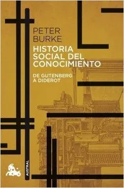 HISTORIA SOCIAL DEL CONOCIMIENTO:<BR> HISTORIA SOCIAL DEL CONOCIMIENTO:<BR>