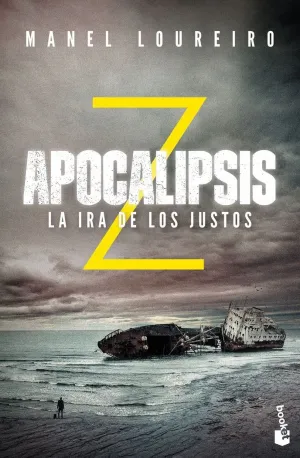 APOCALIPSIS Z: LA IRA DE LOS JUSTOS APOCALIPSIS Z: LA IRA DE LOS JUSTOS