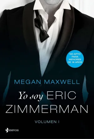 YO SOY ERIC ZIMMERMAN. VOLUMEN I