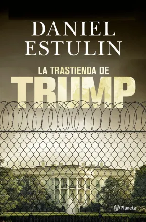 LA TRASTIENDA DE TRUMP