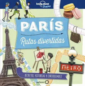PARÍS: RUTAS DIVERTIDAS