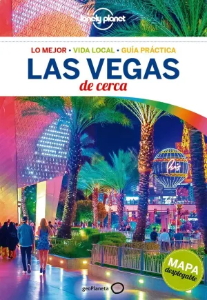 LAS VEGAS DE CERCA LAS VEGAS DE CERCA
