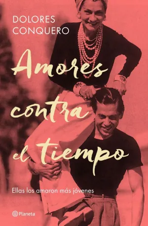 AMORES CONTRA EL TIEMPO: ELLAS LOS AMARON MÁS JÓVENES