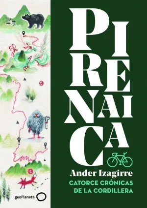 PIRENAICA: CATORCE CRÓNICAS DE LA CORDILLERA PIRENAICA: CATORCE CRÓNICAS DE LA CORDILLERA