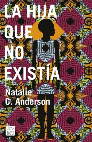 LA HIJA QUE NO EXISTÍA LA HIJA QUE NO EXISTÍA