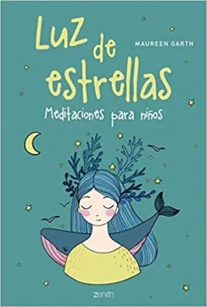 LUZ DE ESTRELLAS: MEDITACIONES PARA NIÑOS