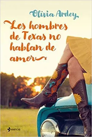 LOS HOMBRES DE TEXAS NO HABLAN DE AMOR