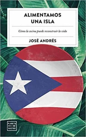 Alimentamos una Isla: Cómo la Cocina Puede Reconstruir la Vida