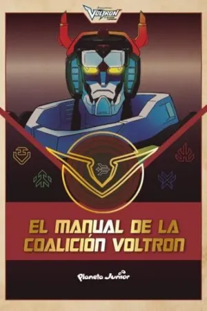 VOLTRON. EL MANUAL DE LA COALICIÓN VOLTRON