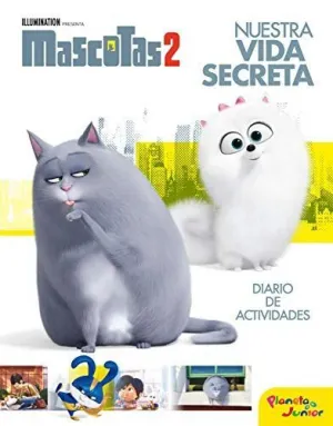 MASCOTAS 2. DIARIO CON ACTIVIDADES. NUESTRA VIDA SECRETA