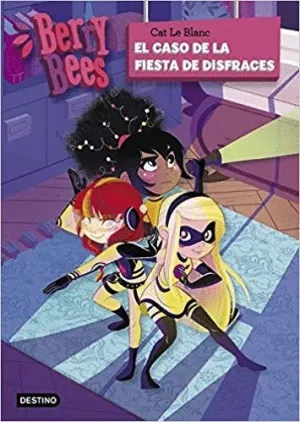 BERRY BEES: EL CASO DE LA FIESTA DE DISFRACES