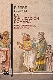 LA CIVILIZACIÓN ROMANA. <BR>