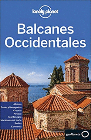 BALCANES OCCIDENTALES (LONELY PLANET)