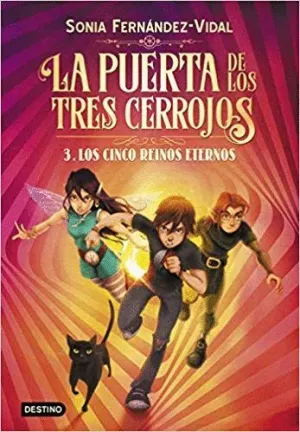 LA PUERTA DE LOS TRES CERROJOS: 3. <BR>