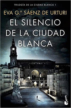 EL SILENCIO DE LA CIUDAD BLANCA (TRILOGIA DE LA CIUDAD BLANCA I)