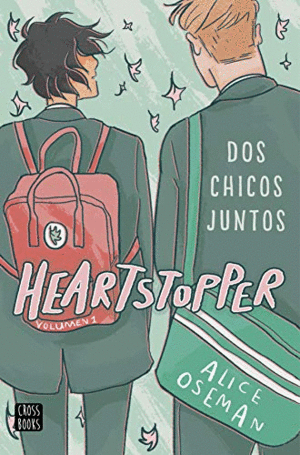 HEARTSTOPPER: VOLUMEN 1. DOS CHICOS JUNTOS