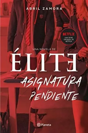 ÉLITE: ASIGNATURA PENDIENTE