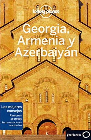GEORGIA, ARMENIA Y AZERBAIYÁN