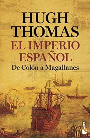 EL IMPERIO ESPAÑOL: <BR>