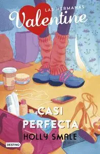 Las Hermanas Valentine. Casi Perfecta
