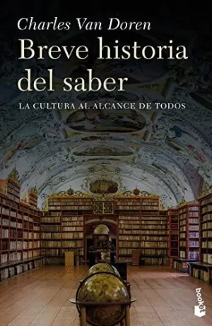 BREVE HISTORIA DEL SABER: LA CULTURA AL ALCANCE DE TODOS