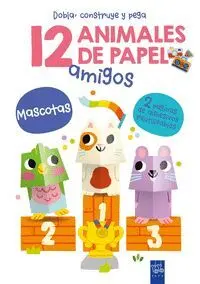 12 ANIMALES DE PAPEL: MASCOTAS (DOBLA, CONSTRUYE Y PEGA)