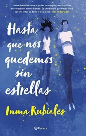 HASTA QUE NOS QUEDEMOS SIN ESTRELLAS