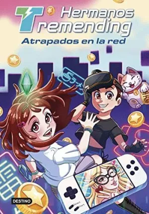HERMANOS TREMENDING. ATRAPADOS EN LA RED