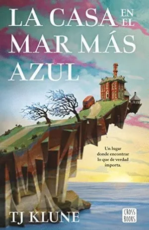 LA CASA EN EL MAR MÁS AZUL LA CASA EN EL MAR MÁS AZUL