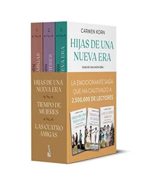 HIJAS DE UNA NUEVA ERA - TIEMPO DE MUJERES - LAS CUATRO AMIGAS (PACK 3 VOLS.)