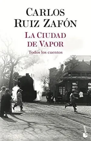 LA CIUDAD DE VAPOR: <BR>