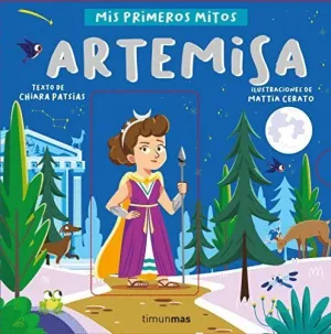 Mis Primeros Mitos: Artemisa
