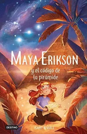 Maya Erikson y el Código de la Pirámide