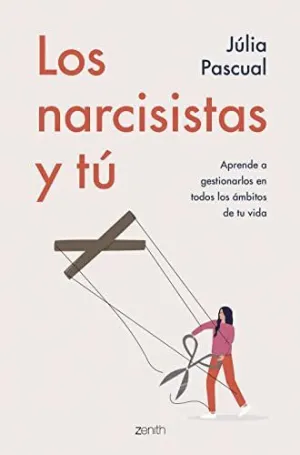 Los Narcisistas y tú