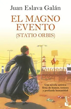EL MAGNO EVENTO (STATIO ORBIS)