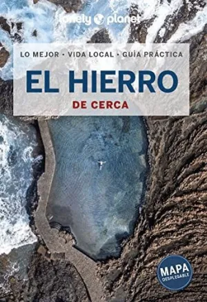 EL HIERRO DE CERCA (LONELY PLANET) EL HIERRO DE CERCA (LONELY PLANET)