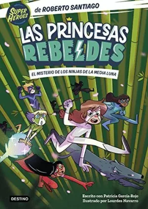 LAS PRINCESAS REBELDES. <BR>