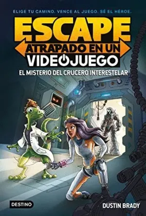 ESCAPE. ATRAPADO EN UN VIDEOJUEGO: EL MISTERIO DEL CRUCERO INTERESTELAR