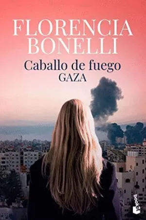 CABALLO DE FUEGO. GAZA