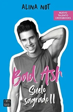BAD ASH. SUELO SAGRADO II
