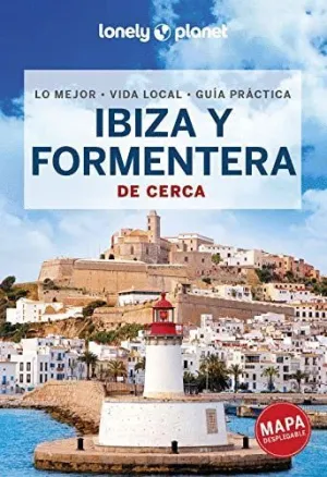 IBIZA Y FORMENTERA DE CERCA (LONELY PLANET)